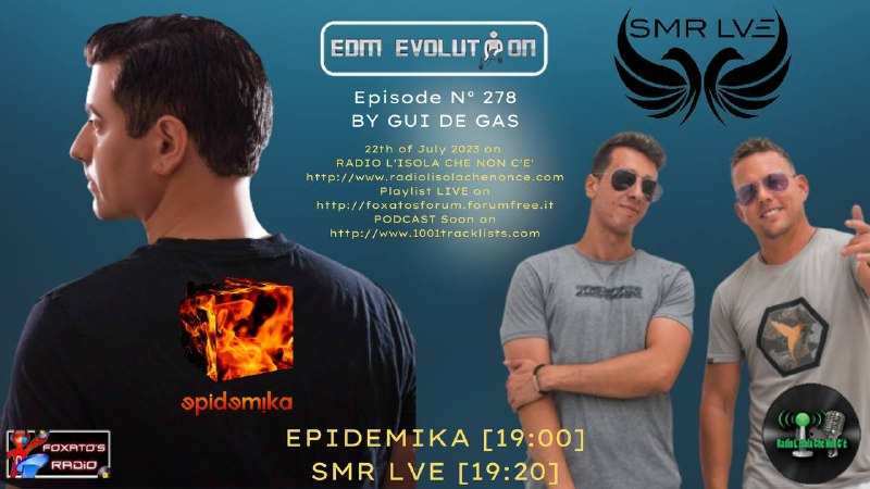 La line up da sogno è realtà! Meglio di qualsiasi festival. EPIDEMIKA + SMR LVE ospiti speciali in EDM EVOLUTION nella serata del 21 luglio dalle ore 19.00.