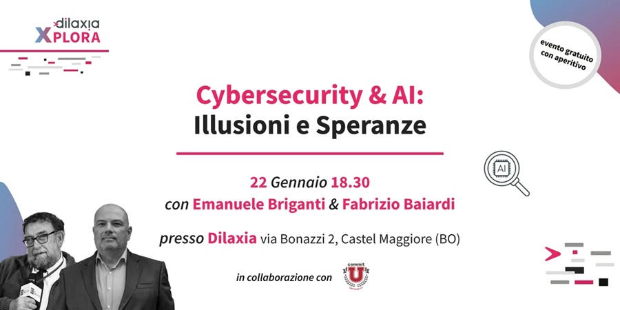Cybersecurity & AI: Illusioni e Speranze. Evento gratuito il 22/1 ore 18:30 a Castel Maggiore (BO)