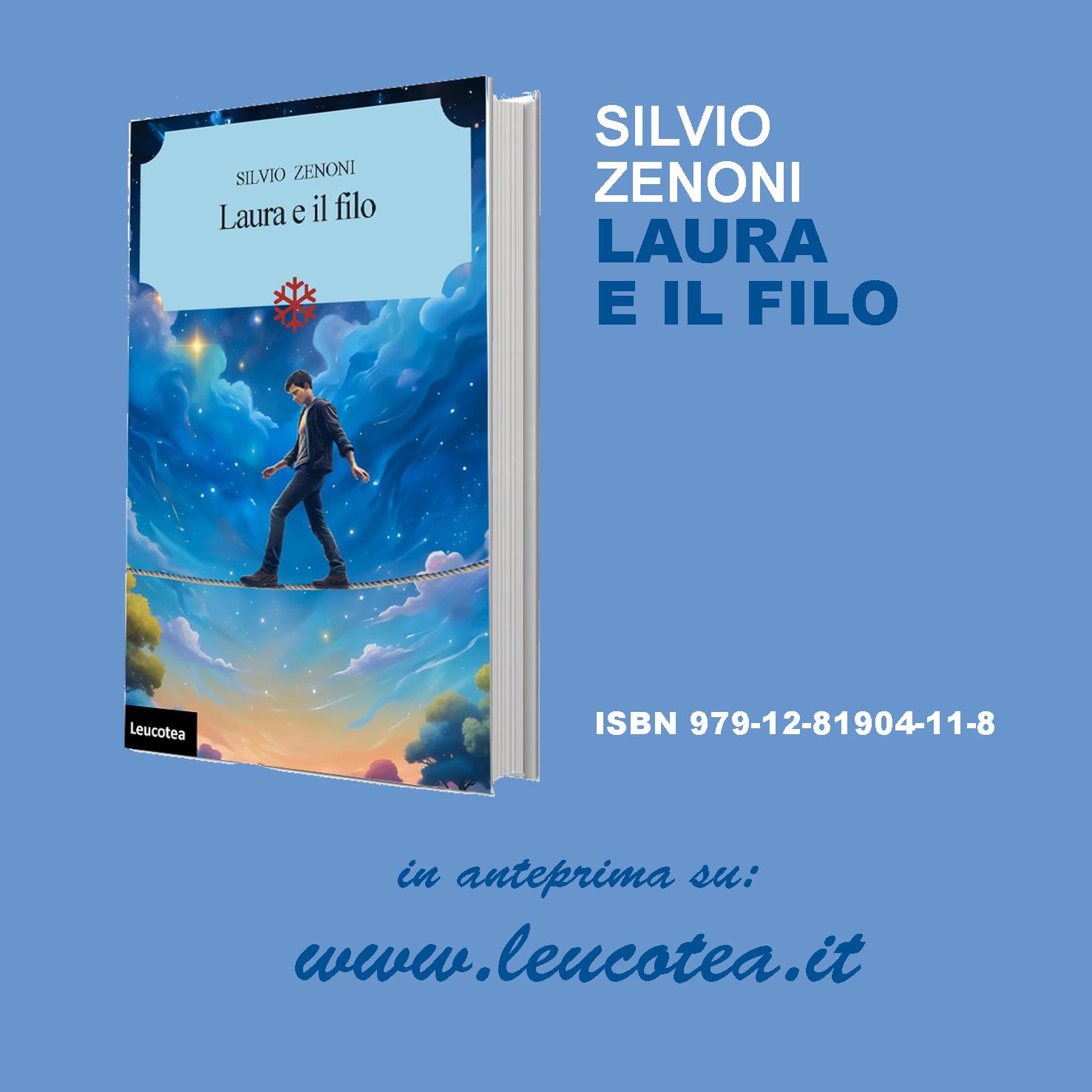 Silvio Zenoni torna in libreria con un nuovo romanzo “Laura e il filo”