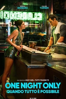 One Night Only – Quando tutto è possibile, con la regia di Will Gluck, anteprima al CINEPALACE di Riccione