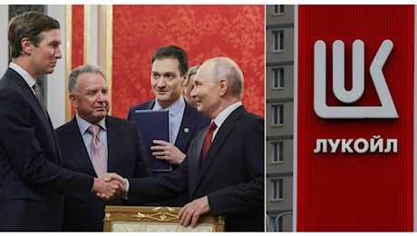 Ucraina, nei negoziati Usa-Russia entra un affare miliardario sul petrolio di Lukoil