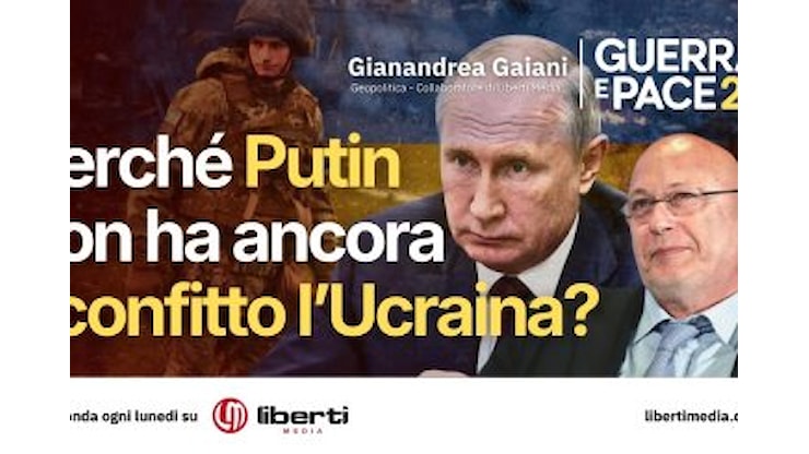 Perché la Russia non ha ancora sconfitto l’Ucraina? Gaiani a Liberti Media – Analisi Difesa - Analisi Difesa