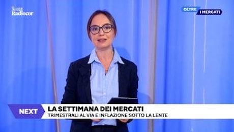 La settimana dei mercati, trimestrali al via e inflazione sotto la lente