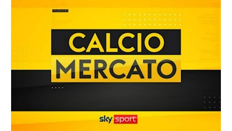 Calciomercato 2026, ultime news di lunedì 20 luglio