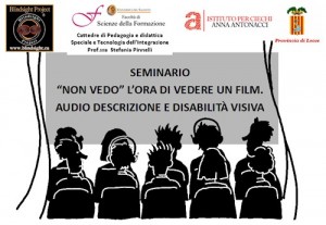 NON VEDO L'ORA DI VEDERE UN FILM (A LECCE): AUDIODESCRIZIONE E DISABILITA' VISIVA