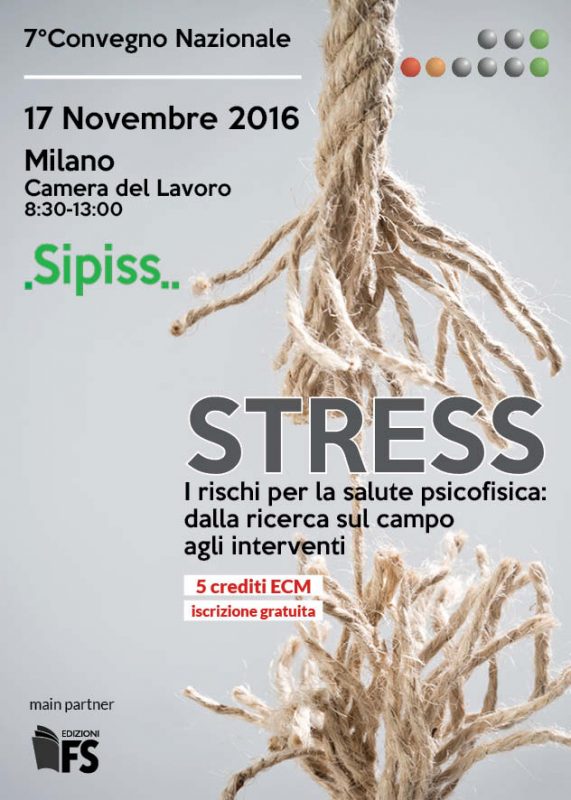 7° Convegno Nazionale sullo Stress presso la Camera del Lavoro di Milano